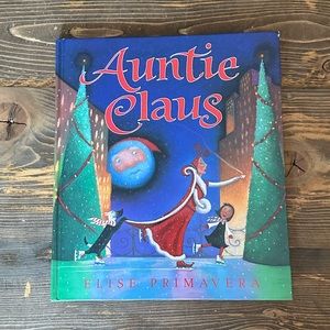 Auntie Claus by Elise Primavera Hardcover Book